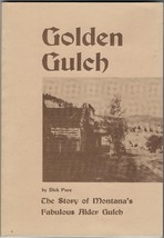 Story Of Fabulous Alder Golden Gulch Book Dick Pace Gold Rush Montana History - £11.86 GBP