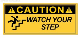 Caution Watch Your Step Safety Sign Waterproof Vinyl Sticker Decal 5&quot; - £3.15 GBP