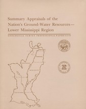 Summary Appraisals of the Nation&#39;s Ground-Water Resources: Lower Mississippi... - £9.37 GBP