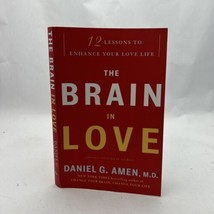 The Brain in Love: 12 Lessons to Enhance Your Love Life by Amen, Daniel G. - £8.80 GBP