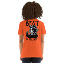 Short-Sleeve Unisex T-Shirt – Best in the West Back Print (Orange) - $49.99