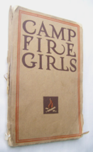 1913 ANTIQUE CAMP FIRE GIRLS BOOK MANUAL - £19.45 GBP