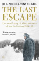 The Last Escape (Untold Story of Allied Prisoners of War in Germany 1944-5) [Pap - £6.00 GBP