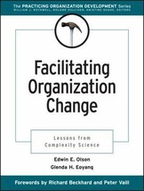 Facilitating Organization Change: Lessons from Complexity Science by Glenda H. E - £7.25 GBP