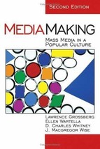 MediaMaking: Mass Media in a Popular Culture - £4.28 GBP