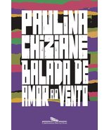 Balada de amor ao vento (Em Portugues do Brasil) [Paperback] Paulina Chi... - £32.02 GBP