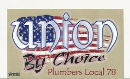 UNION PIPEFITTERS STEAMFITTERS UA Local PLUMBERS 78 Los Angeles Bumper S... - $9.99