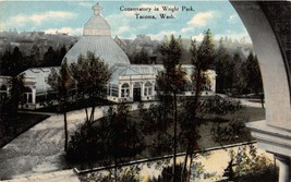 Tacoma Washington Conservatory In Wright Park Postcard 1910s - £4.69 GBP