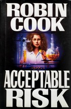 Acceptable Risk by Robin Cook / 1994 Hardcover First Edition Thriller - £1.81 GBP