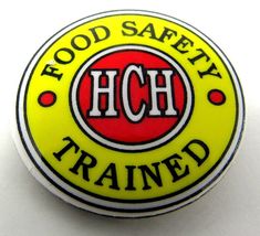 Food Safety Trained Pin Back Lapel HCH Handler Server Restaurant US Sell... - $9.89