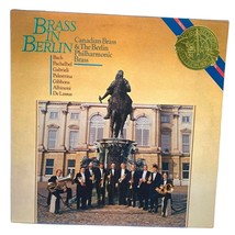 Canadian Brass In Berlin Philharmonic Classical LP 1984 CBS Digital DAL 39035 - £7.95 GBP