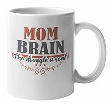 Make Your Mark Design Mom Brain, Struggle Is Real Funny Bday Coffee &amp; Tea Mug fo - £15.65 GBP