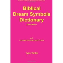 Biblical Dream Symbols Dictionary 2nd Edition Tyler Wolfe - $11.00