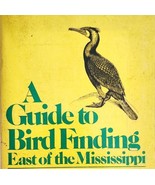 Vintage Bird Guide Finding Birds East of the Mississippi 1977 2nd Ed PB ... - $14.99