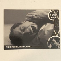 Outer Limits Trading Card Cold Hands Warm Heart William Shatner #6 - £1.47 GBP