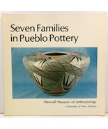 Seven Families in Pueblo Pottery Maxwell Museum of Anthropology - $4.99