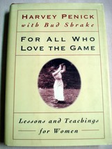 For All Who Love The Game by Harvey Penick 1995 Golf Hardcover - $6.99