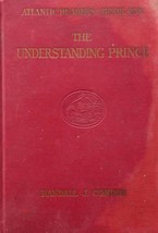 The Understanding Prince by Randall J. Condon / 1937 Grade 4 Hardcover Reader - £3.63 GBP