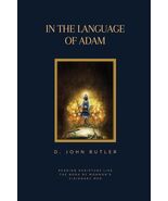 In the Language of Adam: Reading Scripture Like The Book of Mormon's Vis... - $244.99