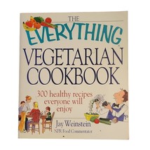The Everything Vegetarian Cookbook 300 Healthy Recipes Everyone will enjoy - £7.46 GBP