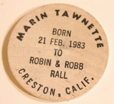 Vintage Creston California Wooden Nickel Marin Tawnette 1983 It&#39;s A Girl - £3.71 GBP