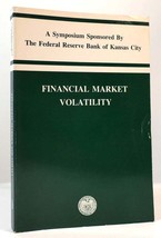 Federal Reserve Bank Of Kansas City Financial Market Volatility 1st Edition 1st - £38.05 GBP