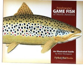 1 FlyRod &amp; Reel Books By Peter Thompson Fresh Water Game Fish Of North A... - $42.99