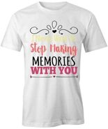 I Never Want to Stop TShirt Tee Printed Graphic T-Shirt Gift CLOTHING S1... - $20.19+