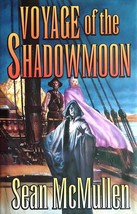 Voyage of the Shadowmoon (Moonworlds Saga) by Sean McMullen / 2002 1st Edition - £2.72 GBP