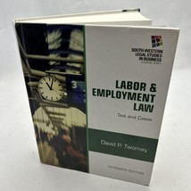 Labor and Employment Law : Text and Cases Hardcover David Twomey - $46.00