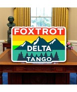 Foxtrot Delta Tango, FDT, Anti Trump Sticker, National Parks, Leftist St... - $5.77 CAD+