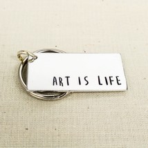 Art Is Life Keychain  - $14.99 CAD