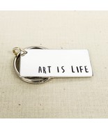 Art Is Life Keychain  - $10.95