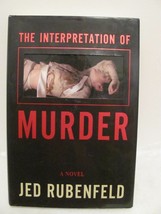 The Interpretation of Murder by Jed Rubenfeld (2006, Hardcover) - £7.85 GBP