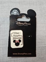 Disney Pins &quot;I&#39;ll Be Your Minnie&quot; Minnie Mouse Ears 1.25&#39;&#39; New - £6.81 GBP
