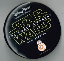 Disney Parks Celebrates The Force Awakens Movie Pin Back button Pinback - $17.79