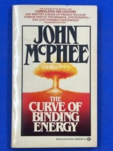 The Curve Of Binding Energy By John Mcphee 1979 Paperback - $10.86