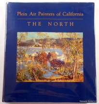 Plein Air Painters of California the North Ruth Lilly Westphal and Janet B. Domi - £23.36 GBP