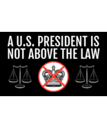 A US President Is Not Above The Law Flag 3x5 FT - €22,31 EUR