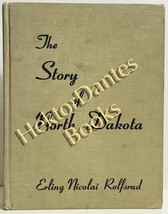 The Story of North Dakota by Erling Nicolai Rolfsrud (1964 Hardcover) - £13.14 GBP