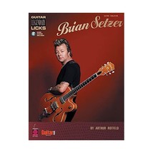 Brian Setzer: Guitar Legendary Licks Brian Setzer Arthur Rotfeld - $35.00