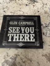 See You There by Glen Campbell (CD, 2013) - $127.36 MXN See You There by Glen Campbell (CD, 2013) - $127.36 MXN