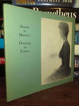 Lieberman, William S.  SEURAT TO MATISSE Drawing in France-Selections from the C - £37.50 GBP