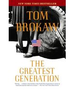 The Greatest Generation [Paperback] Brokaw, Tom - $476.83 MXN