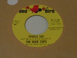 The Dixie Cups  45  People Say  Red Bird - £9.77 GBP