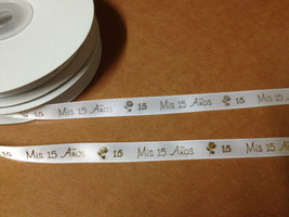 3/8 Inch White 25 Yards Continuous Printed &quot;Mis 15 Años&quot; Satin Ribbon Polyester - £6.20 GBP