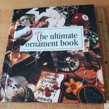 The Ultimate Ornament Book Leisure Arts In The Making Series asin 1574860070 LN - £2.38 GBP