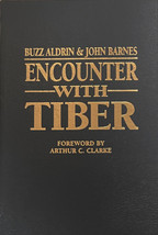 Encounter With Tiber Buzz Aldrin &amp; John Barnes Leather Hardcover FS Edition Book - £47.15 GBP