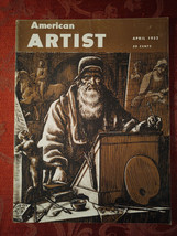 American Artist April 1952 V. F. Jonynas Bernard Myers Edward A. Reep - £12.47 GBP