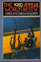 The 1982 Annual World&#39;s Best SF [Hardcover] Wollheim, Donald A. - £6.16 GBP